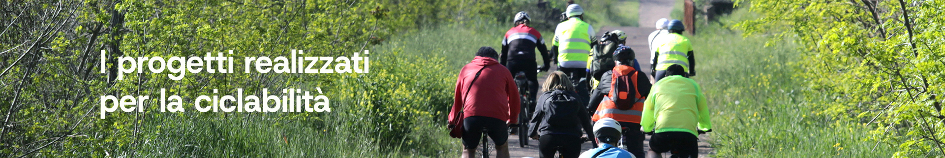 I progetti realizzati per la ciclabilità