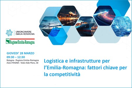 Logistica e infrastrutture per l’Emilia-Romagna, i fattori chiave per la competitività al centro di un convegno il 28 marzo